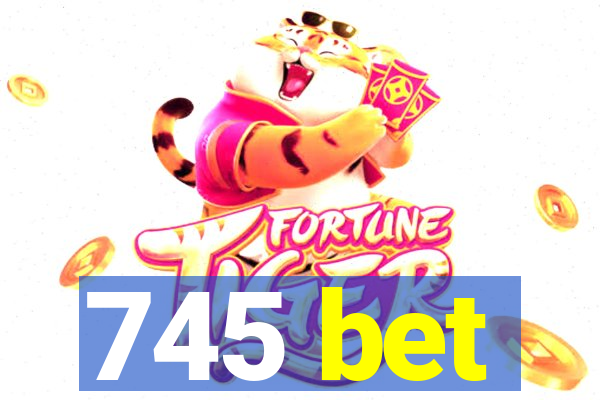 745 bet